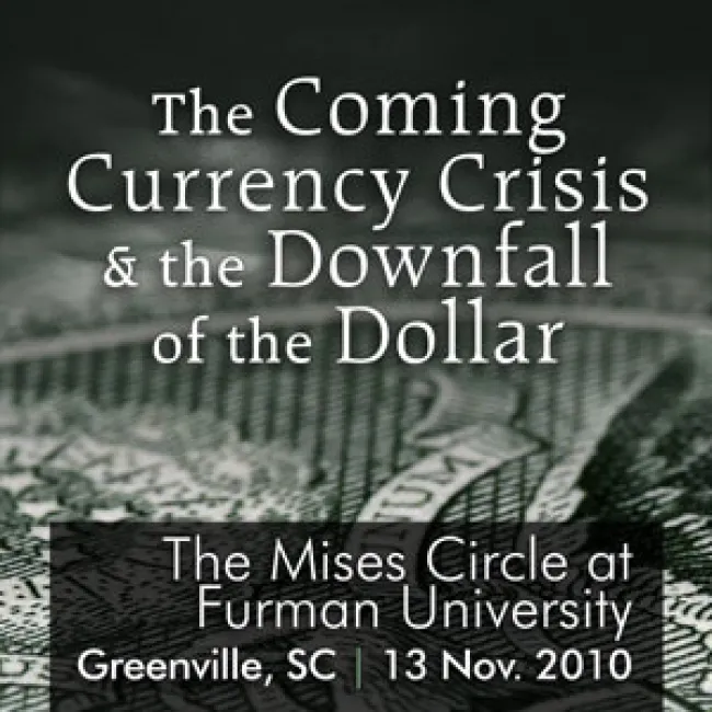 The Coming Currency Crisis and the Downfall of the Dollar